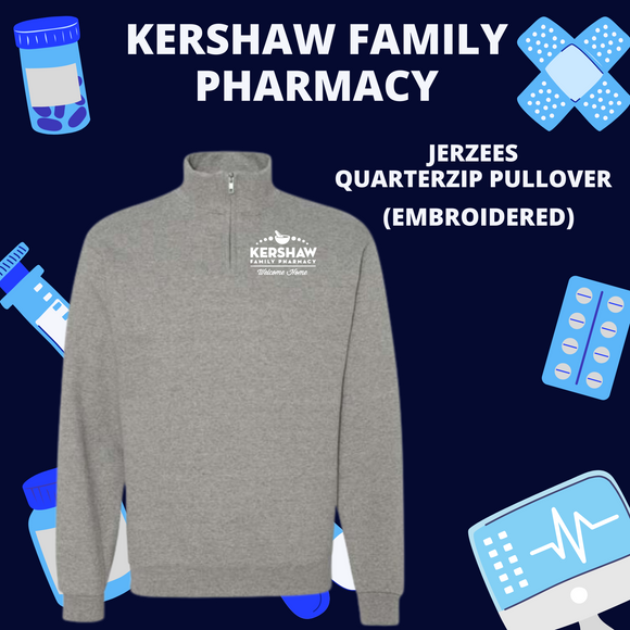 Kershaw Family Pharmacy (Quarter Zip Pullover)