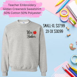 Teacher Name Embroidery (Crewneck Sweatshirt)