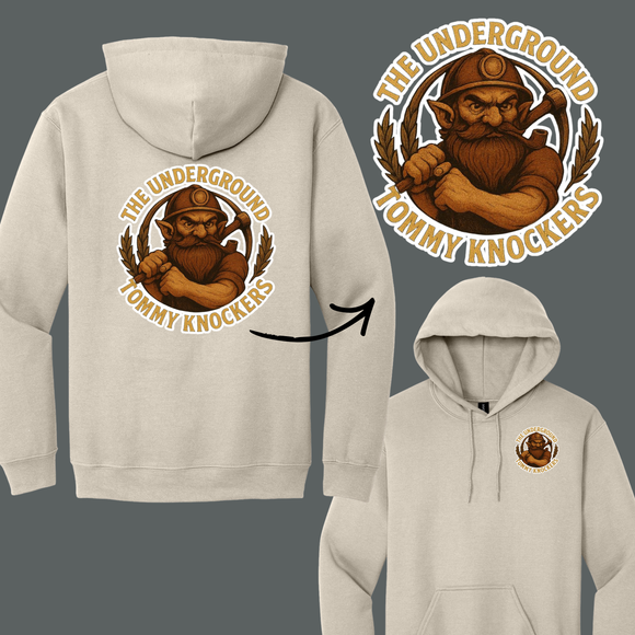 Underground Tommy Knockers Hoodie