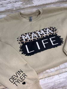 Mama Life Sweatshirt - PREORDER
