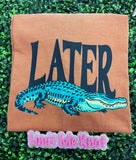 Later Gator Tee