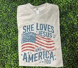She Loves Jesus & America Too Tee